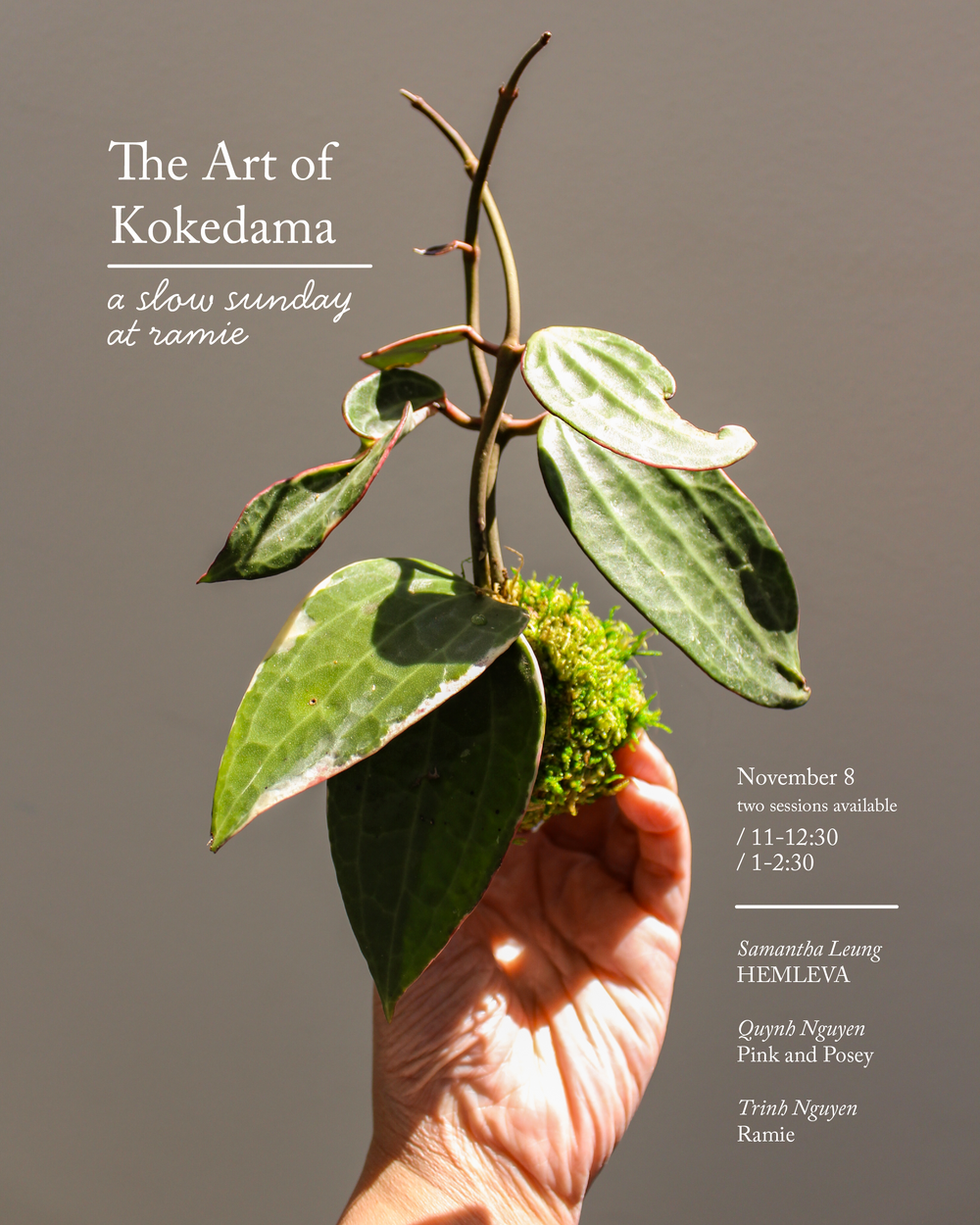 The Art of Kokedama, an afternoon at Ramie. November 8, two sessions available.