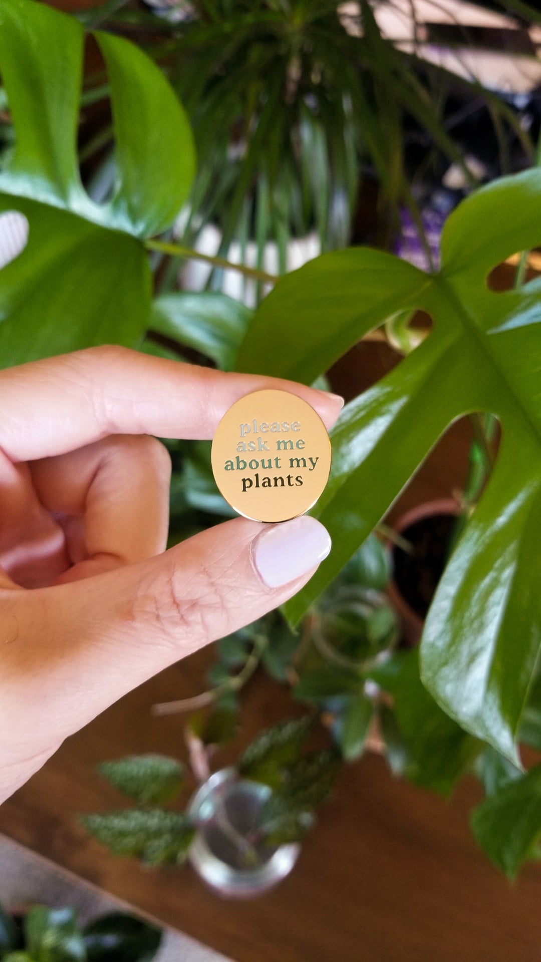 Please Ask Me About My Plants • Ask Me Badge